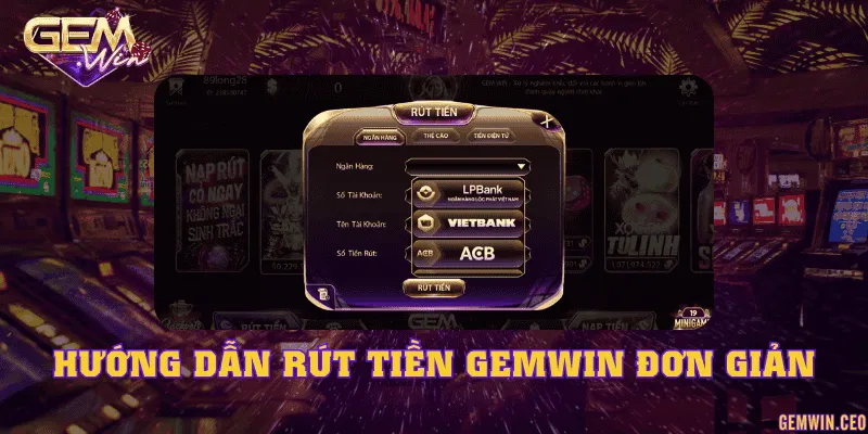 Rút tiền Gemwin